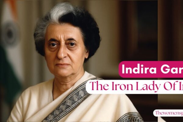 The Iron Lady Of India