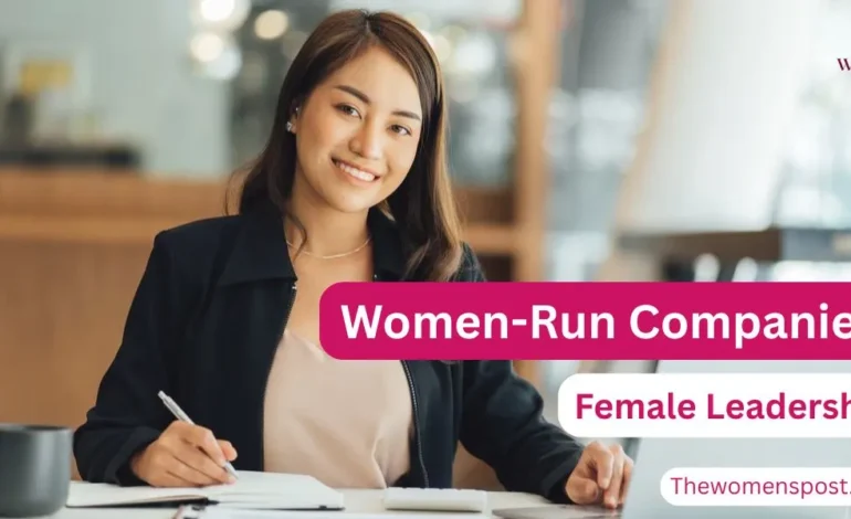 Why These 4 Women-Run Companies Deserve a Spot in Your Portfolio?