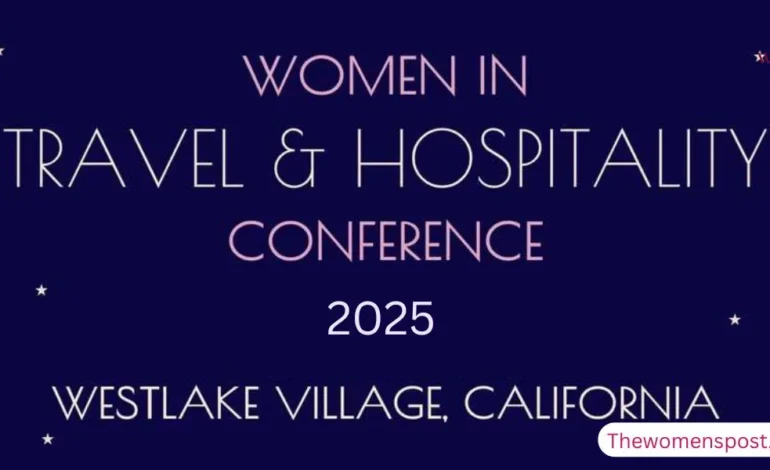 Women in Travel & Hospitality Conference 2025: A Record-Breaking Celebration of Female Leadership