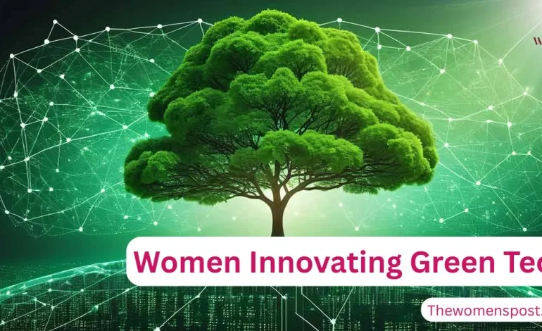 Women Leading The Way In Green Computing And Sustainable Tech Solutions In Tech Design