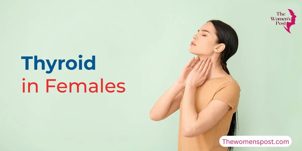 Thyroid Health In Women: How Hormonal Changes Impact The Gland
