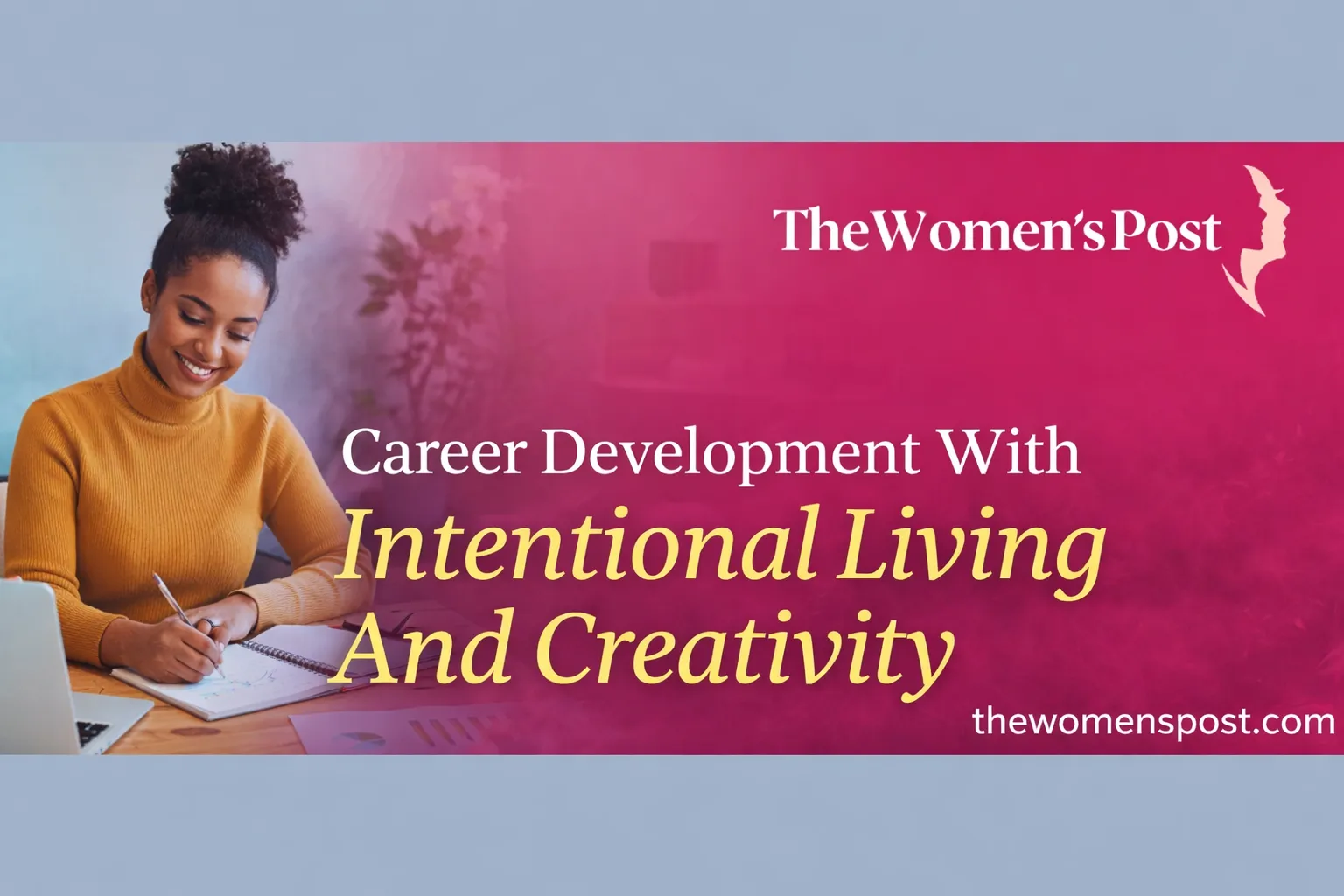 Career Development And Entrepreneurship In Relation To Intentional Living And Creativity