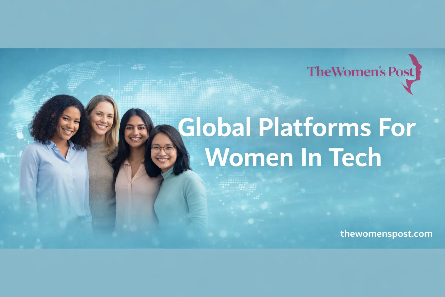 Conferences, Awards & Global Platforms For Amplifying Women In Tech