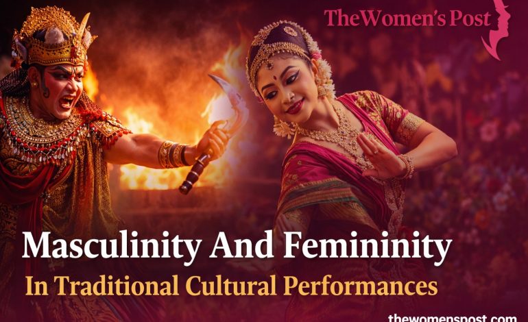 Masculinity And Femininity In Traditional Cultural Performances