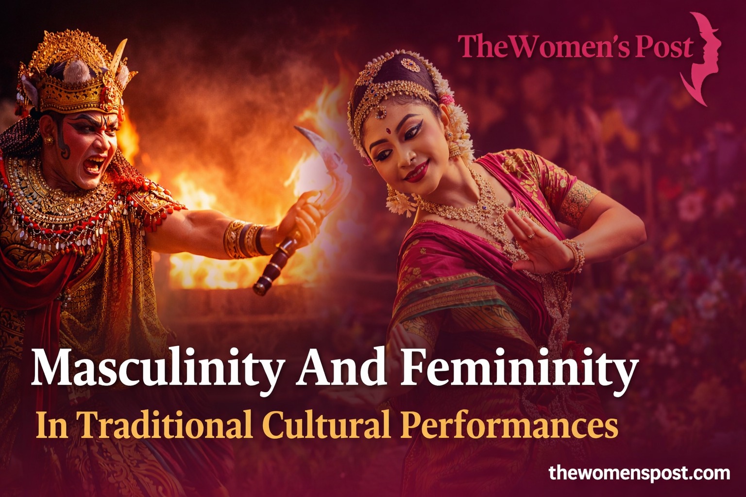 Masculinity And Femininity In Traditional Cultural Performances
