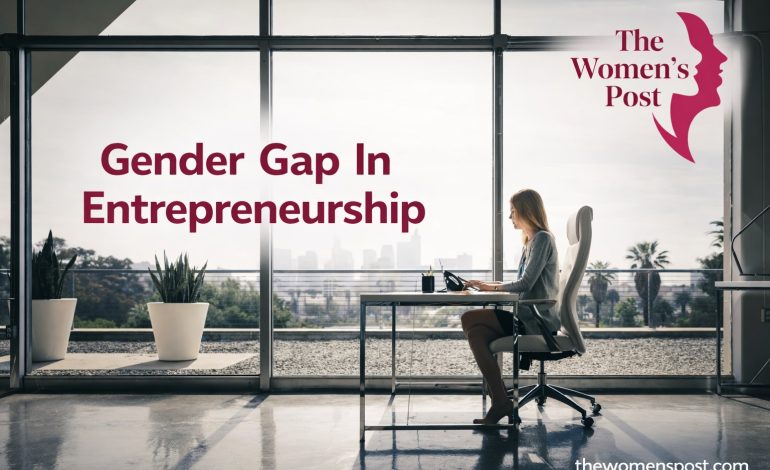 The Economic Case For Closing The Gender Gap In Entrepreneurship